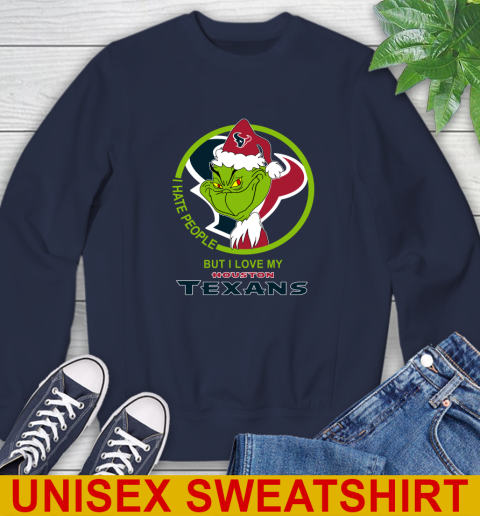 Houston Texans NFL Christmas Grinch I Hate People But I Love My Favorite Football Team Sweatshirt 3