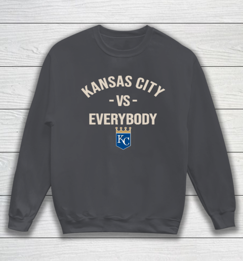 Kansas City Royals Vs Everybody Sweatshirt 4