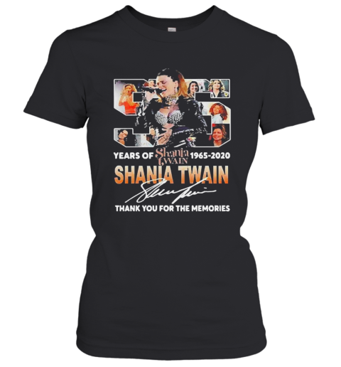 55 Years Of Shania Twain 1965 2020 Thank You For The Memories Signature Women's T-Shirt