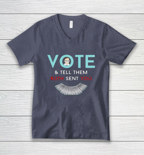 Vote Tell Them Ruth Sent You Notorious RBG V-Neck T-Shirt 7