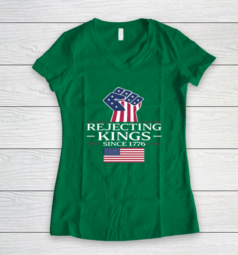 Rejecting Kings Since 1776 Women's V-Neck T-Shirt 3