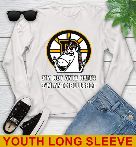 Boston Bruins NHL Hockey Unicorn I'm Not Anti Hater I'm Anti Bullshit Youth Long Sleeve 12