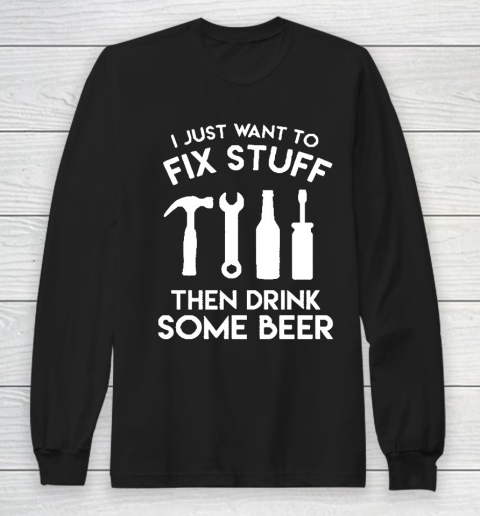 Grandpa Funny Gift Apparel  Fix Stuff And Drink Beer Grandpa Dad Handy Man Long Sleeve T-Shirt