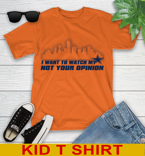 Dallas Cowboys NFL I Want To Watch My Team Not Your Opinion Youth T-Shirt 8