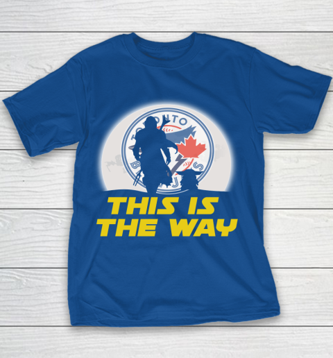 Toronto Blue Jays MLB Baseball Star Wars Yoda And Mandalorian This Is The Way Youth T-Shirt 6