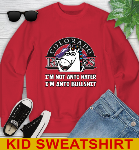 Colorado Rockies MLB Baseball Unicorn I'm Not Anti Hater I'm Anti Bullshit Youth Sweatshirt 8