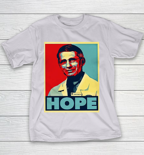 Dr Anthony Fauci Hope Youth T-Shirt 4