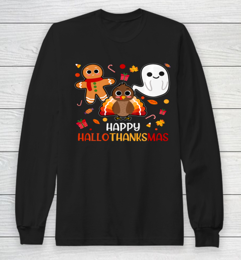 Happy Hallothanksmas Halloween Thanksgiving Christmas Cute Long Sleeve T-Shirt