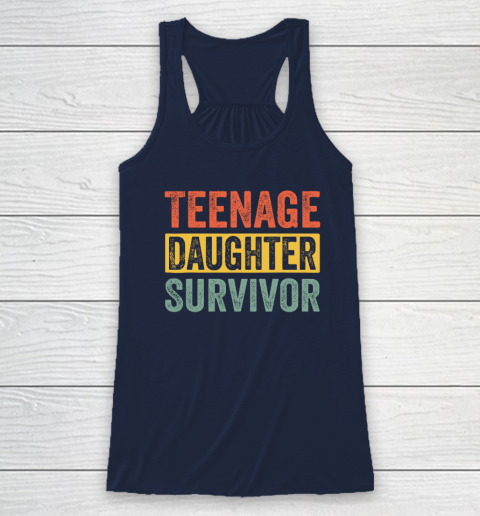 Teenage Daughter Survivor Funny Racerback Tank 5