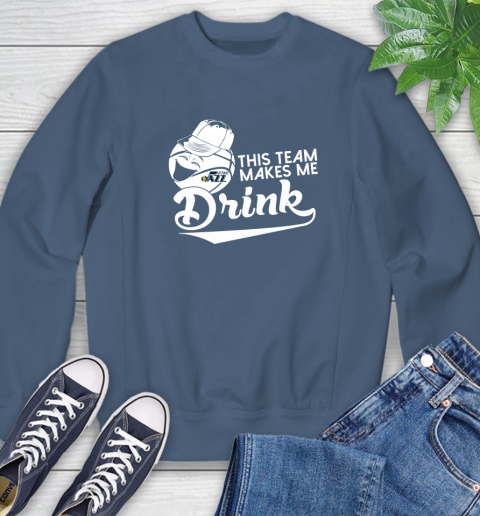 Utah Jazz NBA Basketball This Team Makes Me Drink Adoring Fan Sweatshirt 8