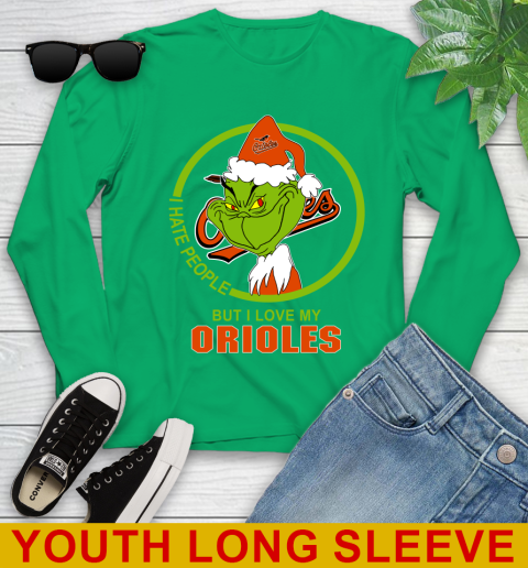 Baltimore Orioles MLB Christmas Grinch I Hate People But I Love My Favorite Baseball Team Youth Long Sleeve 7