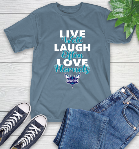 NBA Basketball Charlotte Hornets Live Well Laugh Often Love Shirt T-Shirt 9