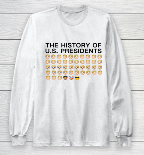 Emojis History of US Presidents Funny Anti Trump Long Sleeve T-Shirt