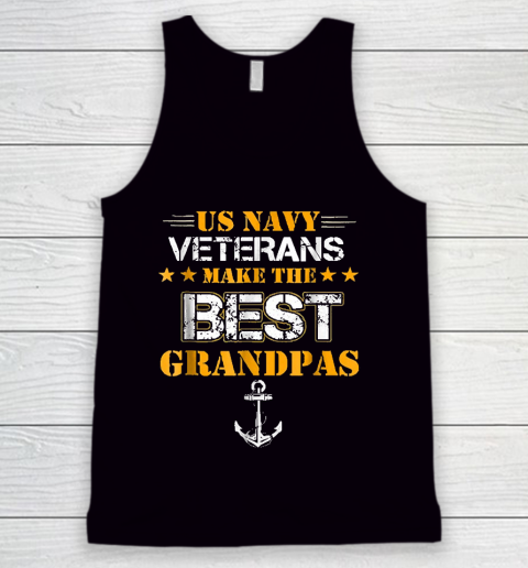 Grandpa Funny Gift Apparel  Us Navy Veterans Make The Best Grandpas Faded Tank Top
