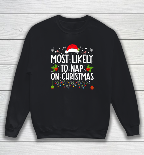 Most Likely To Nap On Christmas Family Christmas Pajamas Sweatshirt