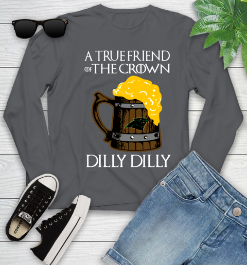 NFL Carolina Panthers A True Friend Of The Crown Game Of Thrones Beer Dilly Dilly Football Shirt Youth Long Sleeve 9