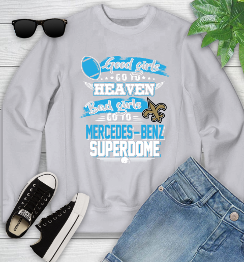 New Orleans Saints NFL Bad Girls Go To Mercedes Benz Superdome Shirt Youth Sweatshirt 3