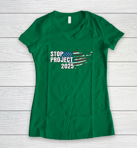 Stop Project 2025 Anti Trump Women's V-Neck T-Shirt 3