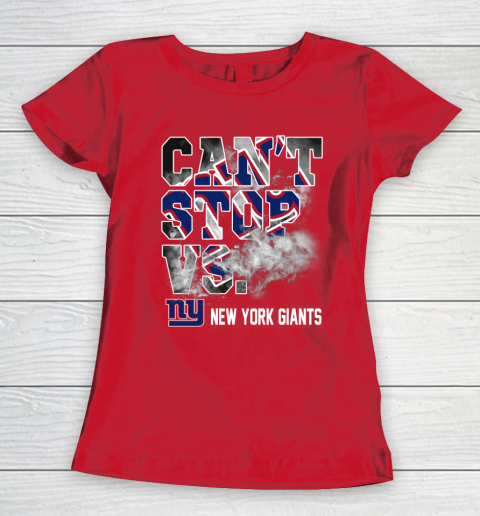 NFL New York Giants Can't Stop Vs Women's T-Shirt 9