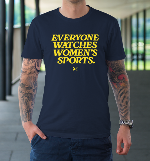 Everyone Watches Women's Sports T-Shirt 2