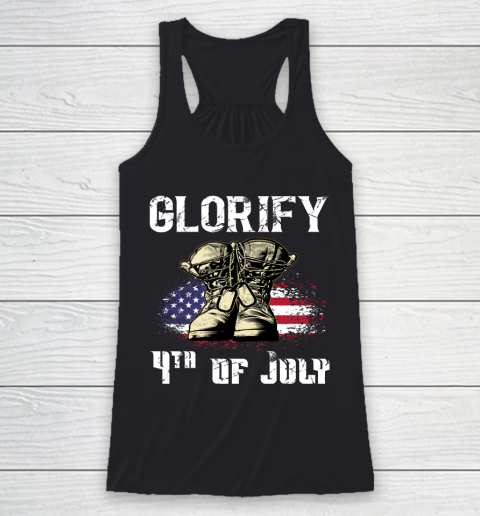 Veteran Shirt Glorify 4th of July Patriotic Racerback Tank