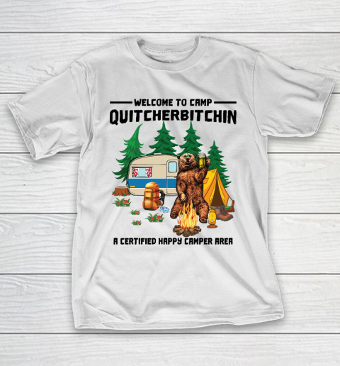 Beer Lover Funny Shirt Welcome To Camp Quitcherbitchin shirt  Welcome To Camp Bear Drinking T-Shirt