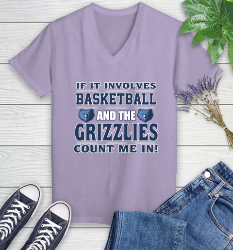 NBA If It Involves Basketball And Memphis Grizzlies Count Me In Sports Women's V-Neck T-Shirt 14