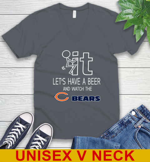 Chicago Bears Football NFL Let's Have A Beer And Watch Your Team Sports V-Neck T-Shirt 4