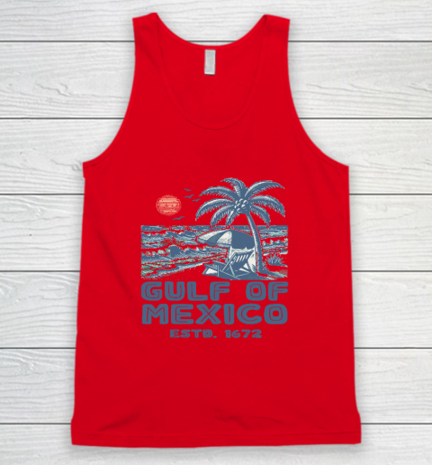Gulf of Mexico Forever Est 1672 Tank Top 3