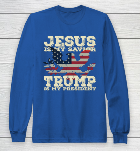 Jesus Is My Savior Trump Is My President Vintage American Long Sleeve T-Shirt 6