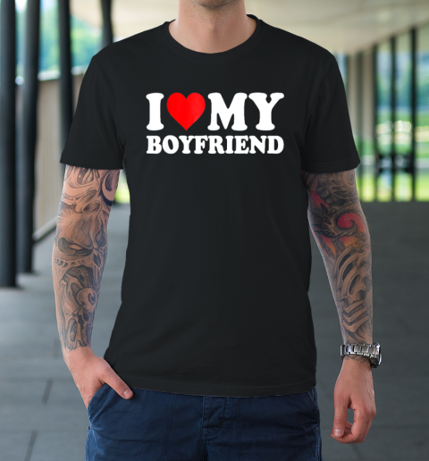 I Love My Boyfriend Funny Valentine Red Heart Love T-Shirt