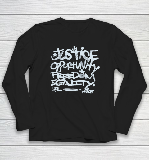Justice Opportunity Equity Freedom Long Sleeve T-Shirt