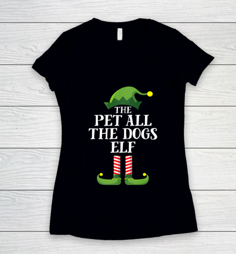 Pet All The Dogs Elf Matching Family Group Christmas Pajama Women's V-Neck T-Shirt