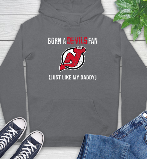 NHL New Jersey Devils Hockey Loyal Fan Just Like My Daddy Shirt Hoodie 7