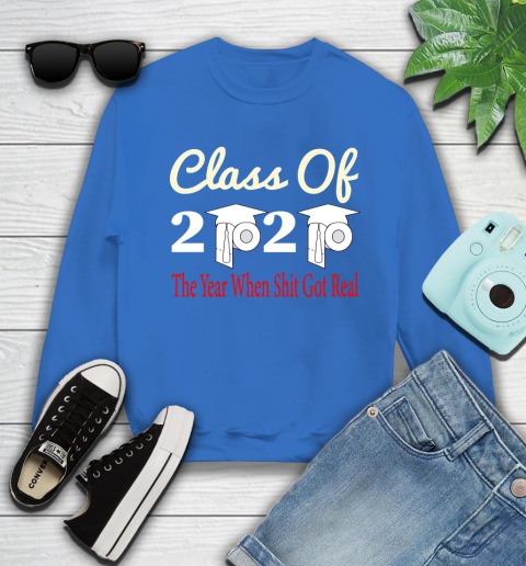 The Year When Shit Got Real Graduation 2020 T Shirt 34