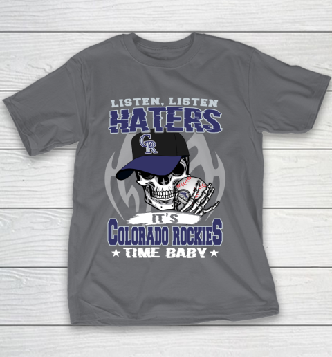 Listen Haters It is ROCKIES Time Baby MLB Youth T-Shirt 5