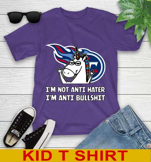 Tennessee Titans NFL Football Unicorn I'm Not Anti Hater I'm Anti Bullshit Youth T-Shirt 4
