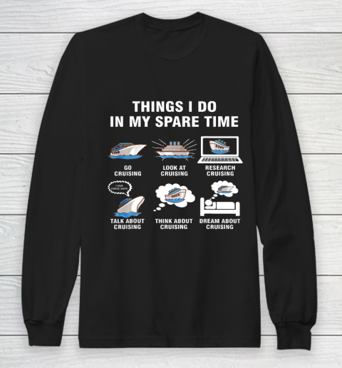 6 Things I Do In My Spare Time Cruising Lovers Long Sleeve T-Shirt