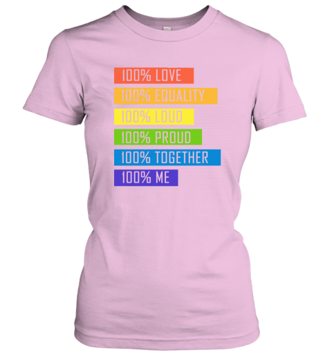 ztur 100 love equality loud proud together 100 me lgbt ladies t shirt 20 front light pink