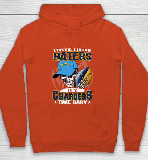 Listen Haters It is CHARGERS Time Baby NFL Youth Hoodie 3