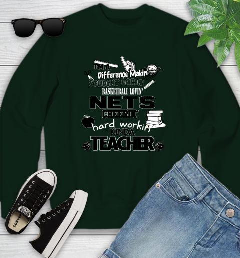 Brooklyn Nets NBA I'm A Difference Making Student Caring Basketball Loving Kinda Teacher Youth Sweatshirt 9