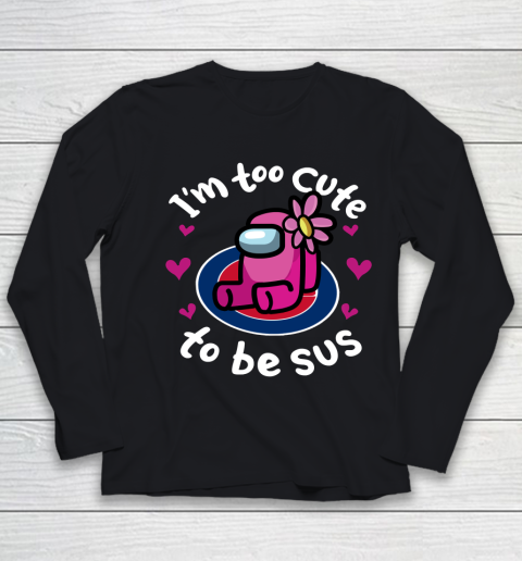 Chicago Cubs MLB Baseball Among Us I Am Too Cute To Be Sus Youth Long Sleeve