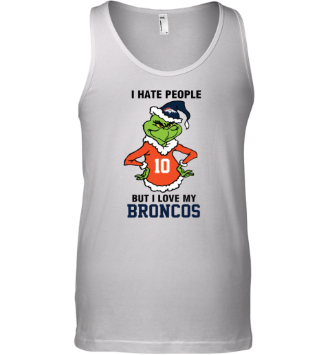 I Hate People But I Love My Broncos Denver Broncos NFL Teams Tank Top