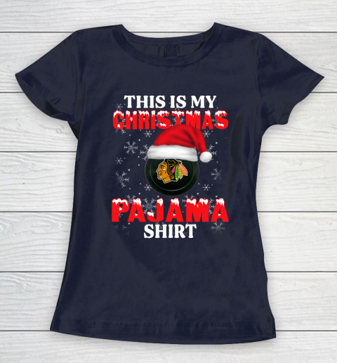 Chicago Blackhawks This Is My Christmas Pajama Shirt NHL Women's T-Shirt 2