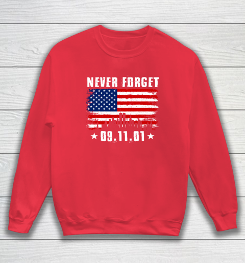 Never Forget September 11 2001 Memorial Day American Flag Sweatshirt 6