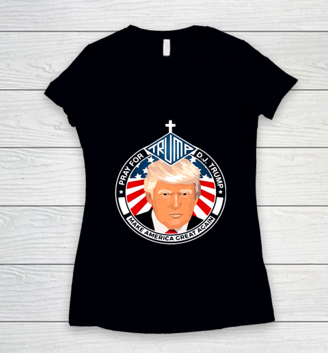 Trump 45 Shirt  Pray For Dj Trump Make America Great Again Women's V-Neck T-Shirt
