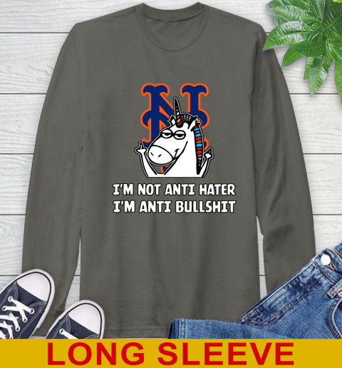 New York Mets MLB Baseball Unicorn I'm Not Anti Hater I'm Anti Bullshit Long Sleeve T-Shirt 8