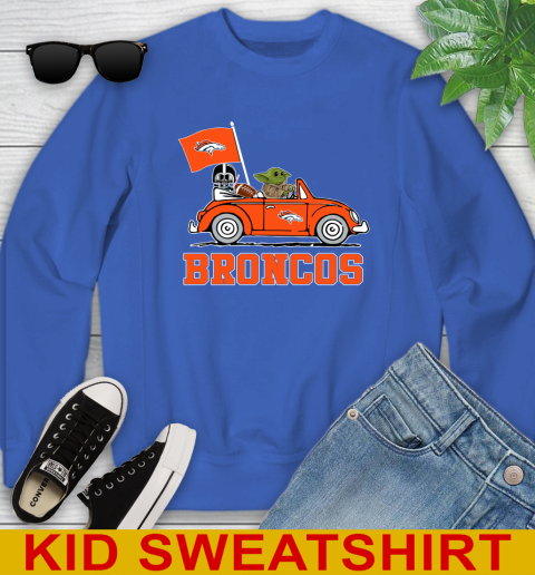 NFL Football Denver Broncos Darth Vader Baby Yoda Driving Star Wars Shirt Youth Sweatshirt 7