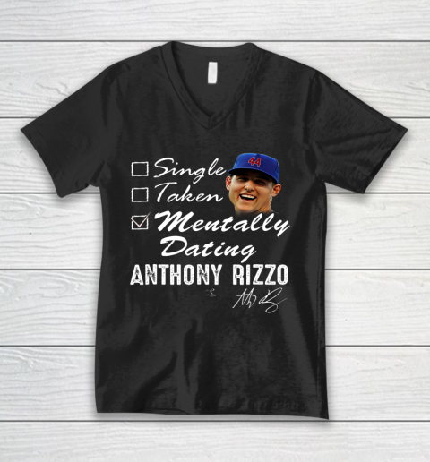 Anthony Rizzo Tshirt Mentally Dating V-Neck T-Shirt