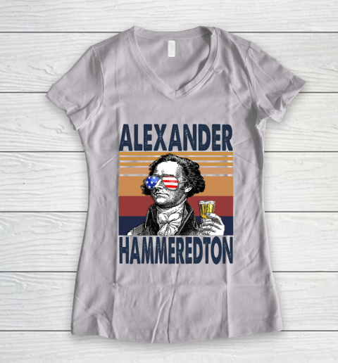 Alexander Hammeredton Drink Independence Day The 4th Of July Shirt Women's V-Neck T-Shirt
